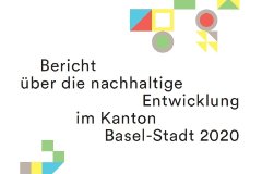 Diese Bild führt Sie zur Medienmitteilung über den Bericht zur Nachhaltigen Entwicklung in Basel-Stadt.